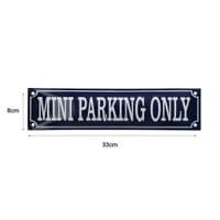 MINI PARKING ONLY EMAILLE 33X8 - 285.965