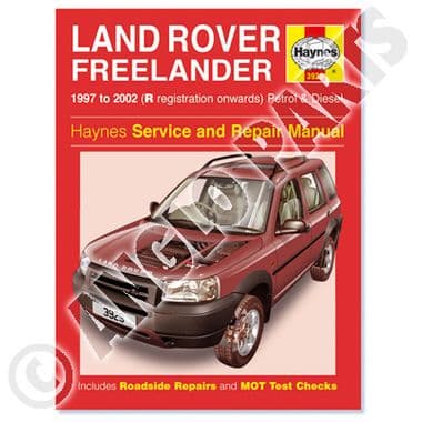 HAYNES WORKSHOP MANUAL : FREELANDER (1997-2006) - Land Rover Defender 90-110 1984-2006