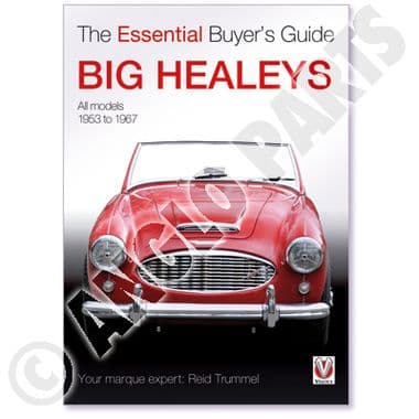 ESSENTIAL BUYER GUIDE: AH BIG HEALEYS - Austin Healey 100-4/6 & 3000 1953-1968