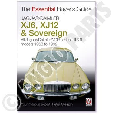 ESSENTIAL BUYER GUIDE: JAG/DAIMLER XJ6,XJ12 - Jaguar XJ6-12 / Daimler Sovereign, D6 1968-'92
