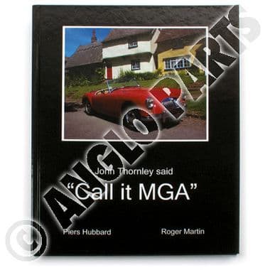 CALL IT MGA - MGA 1955-1962 | Webshop Anglo Parts