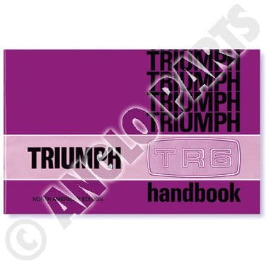TRIUMPH TR6 US 75 OWNERS HANDBOOK - Triumph TR5-250-6 1967-'76