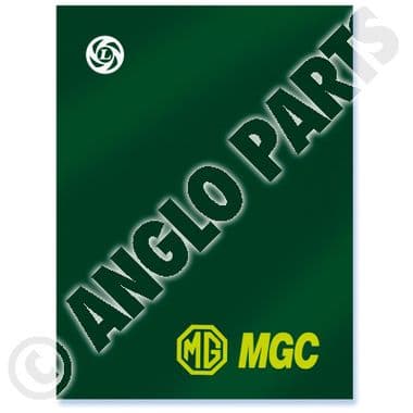 MGC WORKSHOP MANUAL - MGC 1967-1969 | Webshop Anglo Parts