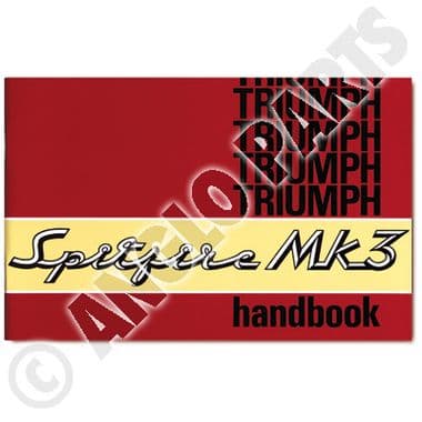 SPITIRE MK3 OWNERS HANDBOOK - Triumph Spitfire MKI-III, 4, 1500 1962-1980