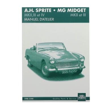 MANUEL D'ATELIER / AH SPR/MG MIDG. - MG Midget 1964-80
