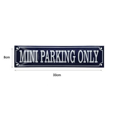 MINI PARKING ONLY EMAILLE 33X8 | Webshop Anglo Parts