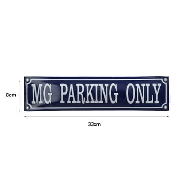 MG PARKING ONLY EMAILLE 33X8 | Webshop Anglo Parts