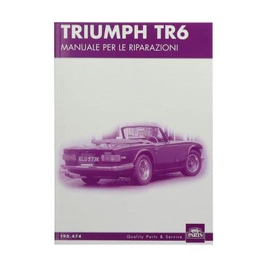 MANUALE PER LE RIPARAZIONI / TR6 - Triumph TR5-250-6 1967-'76