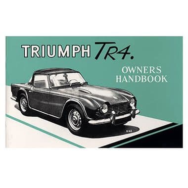 TRIUMPH TR4 OWNERS HANDBOOK - Triumph TR2-3-3A-4-4A 1953-1967