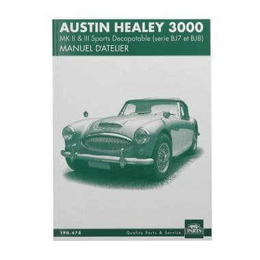 MANUEL D'ATELIER / AH 3000 - Austin Healey 100-4/6 & 3000 1953-1968